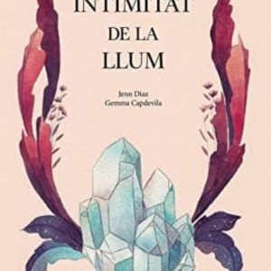 LA INTIMITAT DE LA LLUM
				 (edición en catalán)