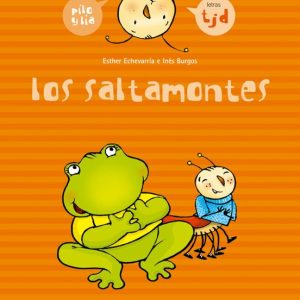 LOS SALTAMONTES (PILO Y LIA, 5)