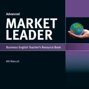 MARKET LEADER 3RD EDITION ADVANCED TEACHER S RESOURCE BOOK
				 (edición en inglés)