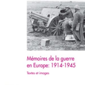 MEMOIRES DE LA GUERRE EN EUROPE: 1914-1945
				 (edición en catalán)