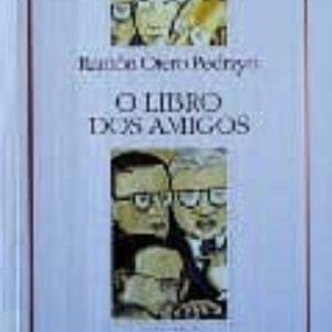 MEMORIA DOS AMIGOS: AGUSTIN SIXTO SECO 1926-2004
				 (edición en gallego)