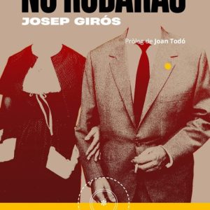 NO ROBARAS
				 (edición en catalán)