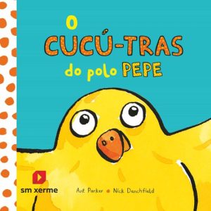 O CUCU-TRAS DO POLO PEPE
				 (edición en gallego)