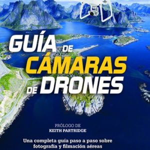 (PE) GUIA DE CAMARAS DE DRONES