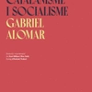 REPUBLICANISME, CATALANISME I SOCIALISME
				 (edición en catalán)