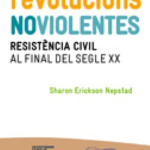 REVOLUCIONS NOVIOLENTES
				 (edición en catalán)