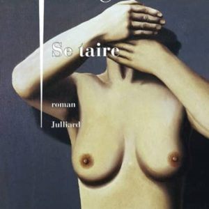 SE TAIRE
				 (edición en francés)