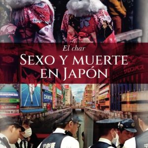 SEXO Y MUERTE EN JAPON