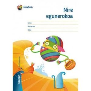 SIRABUN NIRE EGUNEROKOA 2 AÑOS HAUR HEZKUNTZA SIRABUN 2017
				 (edición en euskera)