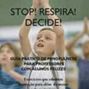 STOP! RESPIRA! DECIDE!
				 (edición en portugués)