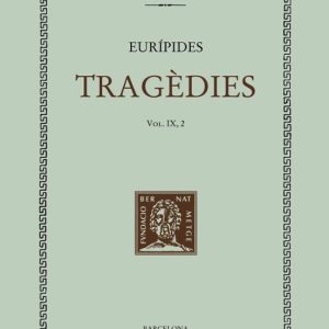 TRAGEDIES (VOL. IX, 2)
				 (edición en catalán)