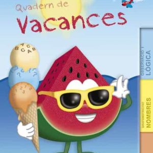 VACANCES  3 ANYS VACANCES INFANTIL QUIADERN D´ESTIU
				 (edición en catalán)