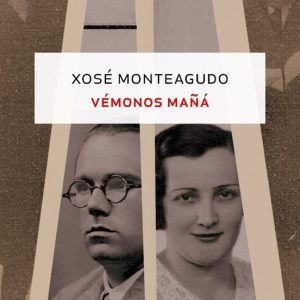 VEMONOS MAÑA
				 (edición en gallego)